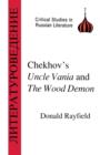 Image for Chekhov&#39;s &quot;Uncle Vanya&quot; and the &quot;Wood Demon&quot;