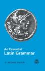 Image for An Essential Latin Grammar