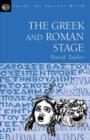 Image for The Greek and Roman Stage