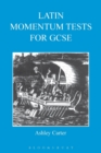 Latin momentum tests for GCSE - Carter, Ashley