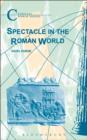 Image for Spectacle in the Roman World