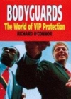 Image for Bodyguards  : the world of VIP protection