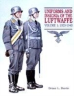 Image for Uniforms and insignia of the LuftwaffeVol. 1: 1933-1940