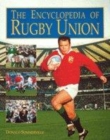 Image for The Encyclopedia of Rugby Union