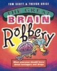 Image for The great brain robbery