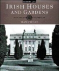 Image for Irish Houses and Gardens : From the Archives of &quot;Country Life&quot;
