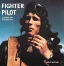 Image for Fighter pilot  : a history and a celebration