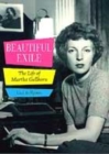 Image for Beautiful exile  : the life of Martha Gellhorn