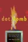 Image for Dot.bomb  : the rise &amp; fall of dot.com Britain