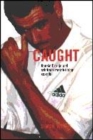 Image for Caught  : the full story of cricket&#39;s match-fixing scandal