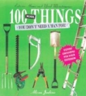 Image for 100 more things you don&#39;t need a man for!  : exterior home and garden maintenance