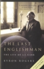 Image for Last Englishman, The: The Life of J.L. Carr