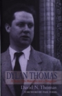 Image for Dylan Thomas: A Farm, Two Mansions and a Bungalow