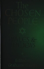 Image for The chosen people  : Wales and the Jews