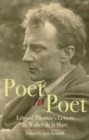Image for Poet to poet  : Edward Thomas&#39;s letters to Walter de la Mare