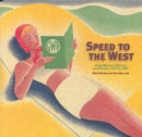 Image for Speed to the west