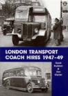 Image for London Transport Coach Hires 1947-1949