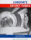 Image for London&#39;s Secret Tubes