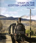 Image for Steam in the Scottish landscape