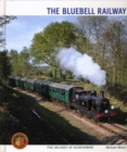 Image for The Bluebell Railway : Five Decades of Achievement