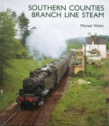Image for Southern Counties Branch Line Steam