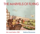 Image for The Marvels of Flying