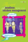 Image for The Art of Headless Chicken Management