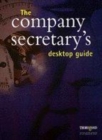 Image for The Company Secretary&#39;s Desktop Guide