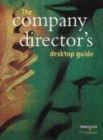 Image for The company director&#39;s desktop guide