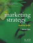 Image for The Marketing Strategy Desktop Guide