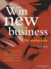 Image for Win New Business : A Desktop Guide