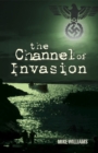 Image for Channel of Invasion