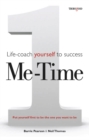 Image for Me Time: Lifecoach yourself to success