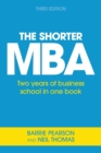 Image for The Shorter MBA : A practical approach to the key business skills
