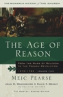 Image for The Age of Reason : From the Wars of Religion to the French Revolution, 1570-1789