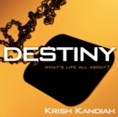 Image for Destiny : What&#39;s life all about?