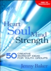 Image for Heart Soul Mind Strength
