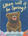 Image for When Will it be Spring?