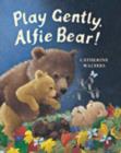 Image for PLAY GENTLY ALFIE BEAR HB
