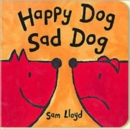 Image for Happy dog, sad dog