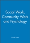 Image for Social Work, Community Work and Psychology