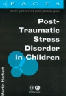 Image for Post-traumatic stress in children