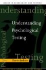 Image for Understanding Psychological Testing
