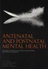 Image for Antenatal and postnatal mental health  : clinical management and service guidance
