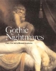 Image for Gothic nightmares  : Fuseli, Blake and the romantic imagination