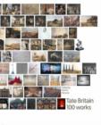 Image for Tate Britain: 100 Works