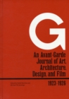 Image for G: An Avant-Garde Journal of Art, Architecture, Design, and Film: 1923-1926