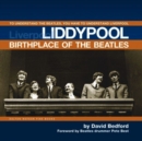 Image for Liddypool : Birthplace of The Beatles