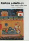 Image for Indian Paintings : from Oxford Collections