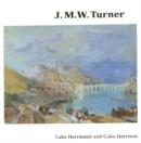 Image for J.M.W. Turner  : watercolours, drawings and paintings